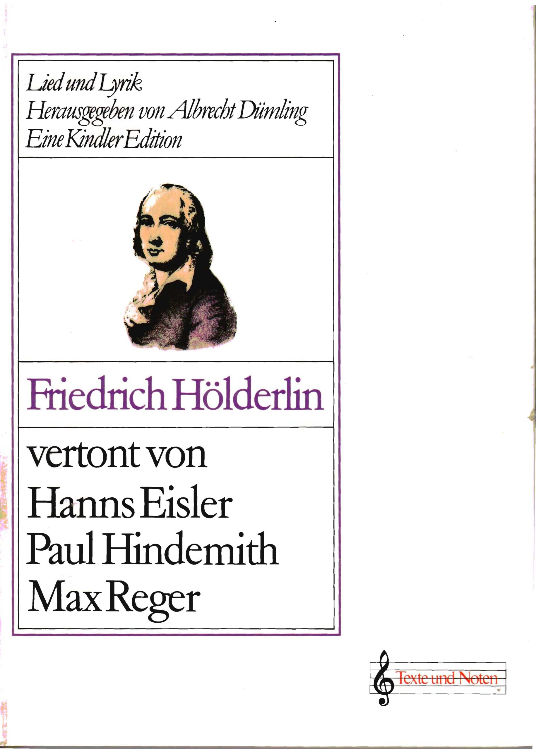 Friedrich Hölderlin vertont von Max Reger, Paul Hindemith, Hanns Eisler